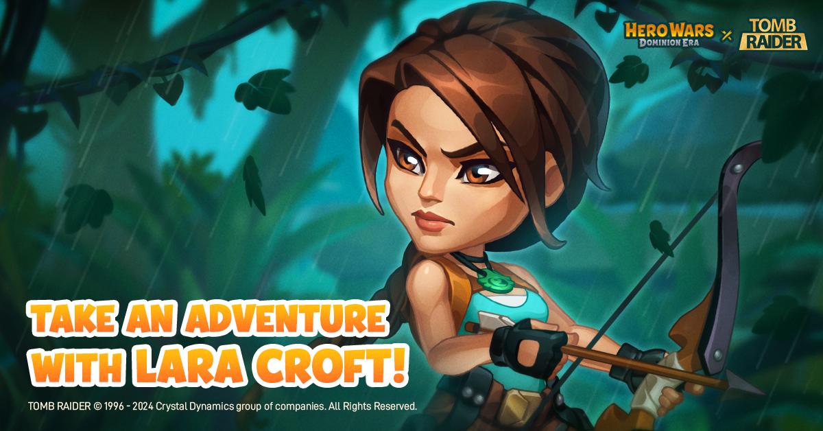 Lara Croft from Tomb Raider in Hero Wars. Text says "Take an adventure with Lara Croft."
